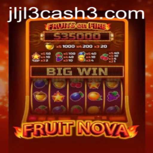 Exploring the Enchanting World of FruitNova: A Deep Dive into the Game with a Focus on Jljl3 Cash
